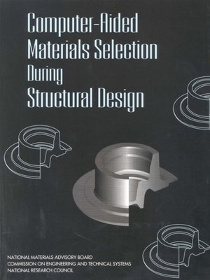 cover image of Computer-Aided Materials Selection During Structural Design